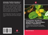 Compostos fenólicos bioactivos e flavonóides: Fontes e benefícios Compostos fenólicos bioactivos e flavonóides: Fontes e benefícios