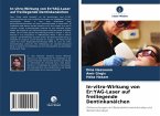 In-vitro-Wirkung von Er:YAG-Laser auf freiliegende Dentinkanälchen In-vitro-Wirkung von Er:YAG-Laser auf freiliegende Dentinkanälchen