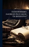 Herringshaw's American Blue-book Of Biography Herringshaw's American Blue-book Of Biography