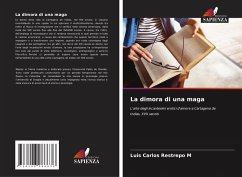 La dimora di una maga - Restrepo M, Luis Carlos