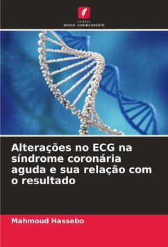 Cover Alterações no ECG na síndrome coronária aguda e sua relação com o resultado