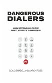 Dangerous Dialers