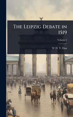 Cover The Leipzig Debate in 1519