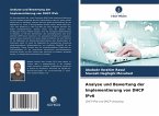 Analyse und Bewertung der Implementierung von DHCP IPv6 Analyse und Bewertung der Implementierung von DHCP IPv6