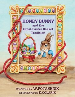Cover Honey Bunny and the Great Easter Basket Tradition