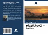 Vulnerabilitätsprofile in einem Ballungsraum Brasiliens Vulnerabilitätsprofile in einem Ballungsraum Brasiliens