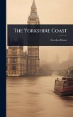 The Yorkshire Coast The Yorkshire Coast