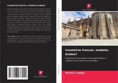 Cavaleiros francos, modelos árabes? - Lepage, Romain