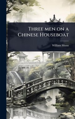 Cover Three men on a Chinese Houseboat