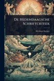 De Hedendaagsche Schriftcritiek