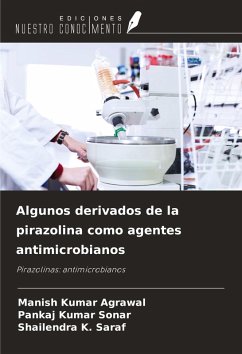 Cover Algunos derivados de la pirazolina como agentes antimicrobianos