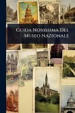 Guida Novissima Del Museo Nazionale