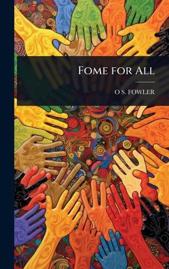 Fome for All - Fowler, O S