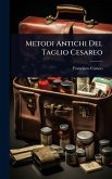 Metodi Antichi Del Taglio Cesareo
