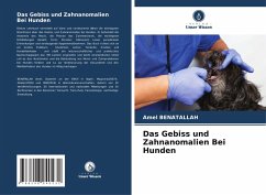 Das Gebiss und Zahnanomalien Bei Hunden - Benatallah, Amel