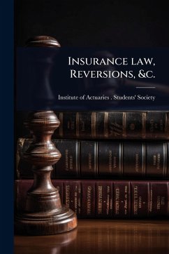 Cover Insurance law, Reversions, &c.