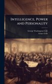 Intelligence, Power and Personality Intelligence, Power and Personality