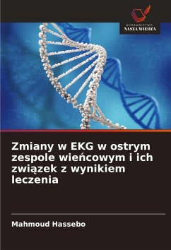 Cover Zmiany w EKG w ostrym zespole wie¿cowym i ich zwi¿zek z wynikiem leczenia