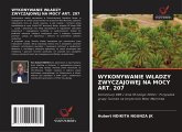 WYKONYWANIE W¿ADZY ZWYCZAJOWEJ NA MOCY ART. 207 WYKONYWANIE W¿ADZY ZWYCZAJOWEJ NA MOCY ART. 207