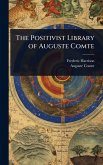 The Positivist Library of Auguste Comte