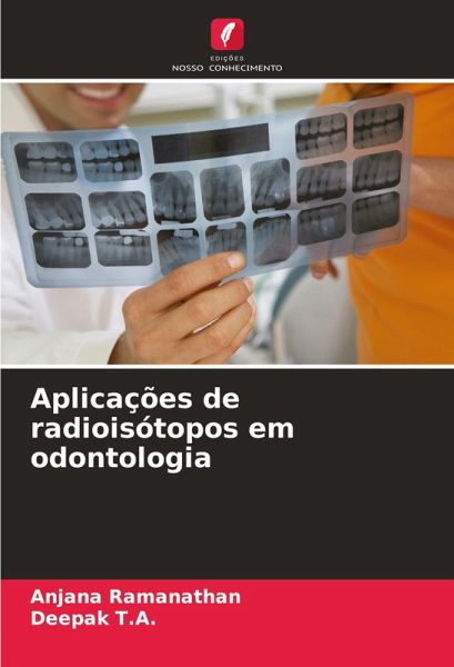 Aplicações de radioisótopos em odontologia