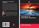 Indicadores de maturidade esquelética Indicadores de maturidade esquelética
