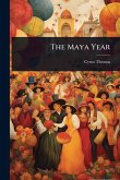 The Maya Year The Maya Year