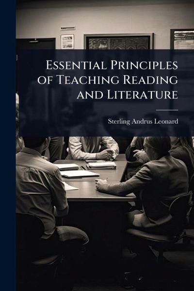 Essential Principles of Teaching Reading and Literature