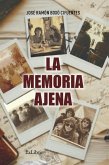 La memoria ajena La memoria ajena