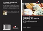 Uno studio sul formaggio Nak: aspetti funzionali