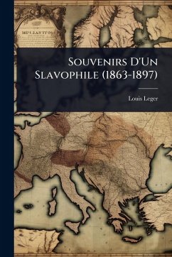 Cover Souvenirs D'Un Slavophile (1863-1897)