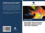 Schreiben ohne Grenzen: Identität und die Suche nach dem Anderen