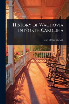 Cover History of Wachovia in North Carolina