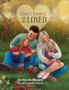 Don't Forget you Are Loved - Minard, Nicole