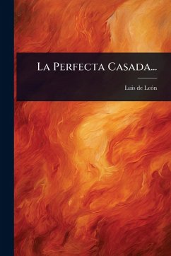 La Perfecta Casada... Cover La Perfecta Casada...