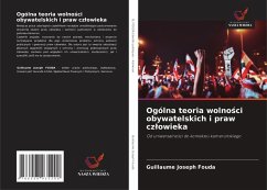 Cover Ogólna teoria wolno¿ci obywatelskich i praw cz¿owieka