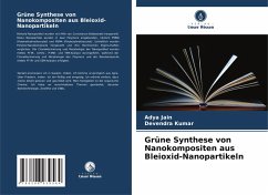Cover Grüne Synthese von Nanokompositen aus Bleioxid-Nanopartikeln