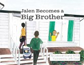 Jalen Becomes a Big Brother Jalen Becomes a Big Brother