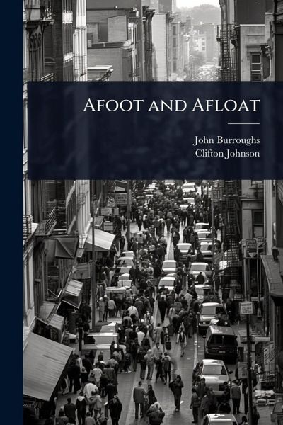 Afoot and Afloat Afoot and Afloat