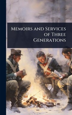 Cover Memoirs and Services of Three Generations