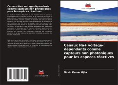 Cover Canaux Na+ voltage-dépendants comme capteurs non photoniques pour les espèces réactives