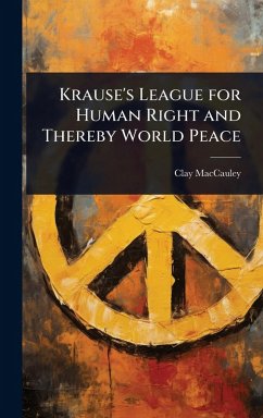 Cover Krause's League for Human Right and Thereby World Peace