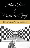 Many Faces of Death and Grief Many Faces of Death and Grief