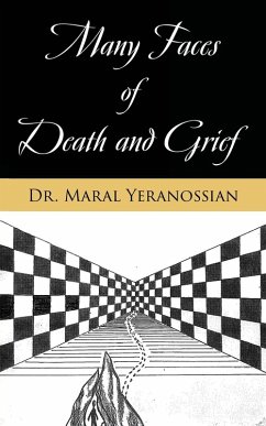 Many Faces of Death and Grief - Yeranossian, Maral