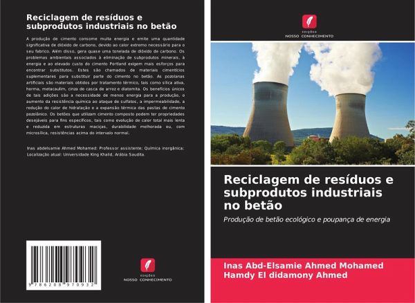 Reciclagem de resíduos e subprodutos industriais no betão Reciclagem de resíduos e subprodutos industriais no betão