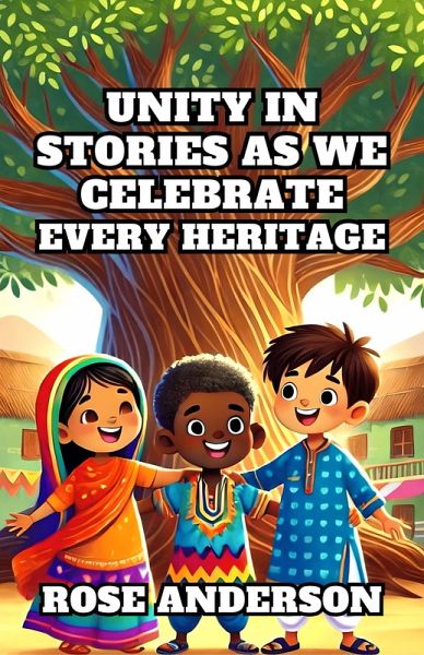 Unity in Stories As We Celebrate Every Heritage (eBook, ePUB)