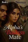 Alpha's Badass Mate (eBook, ePUB)