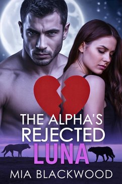 Cover The Alpha's Rejected Luna (eBook, ePUB)
