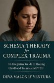 Schema Therapy for Complex Trauma (eBook, ePUB)