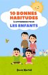10 Bonnes Habitudes À Apprendre Pour... - Bild 1